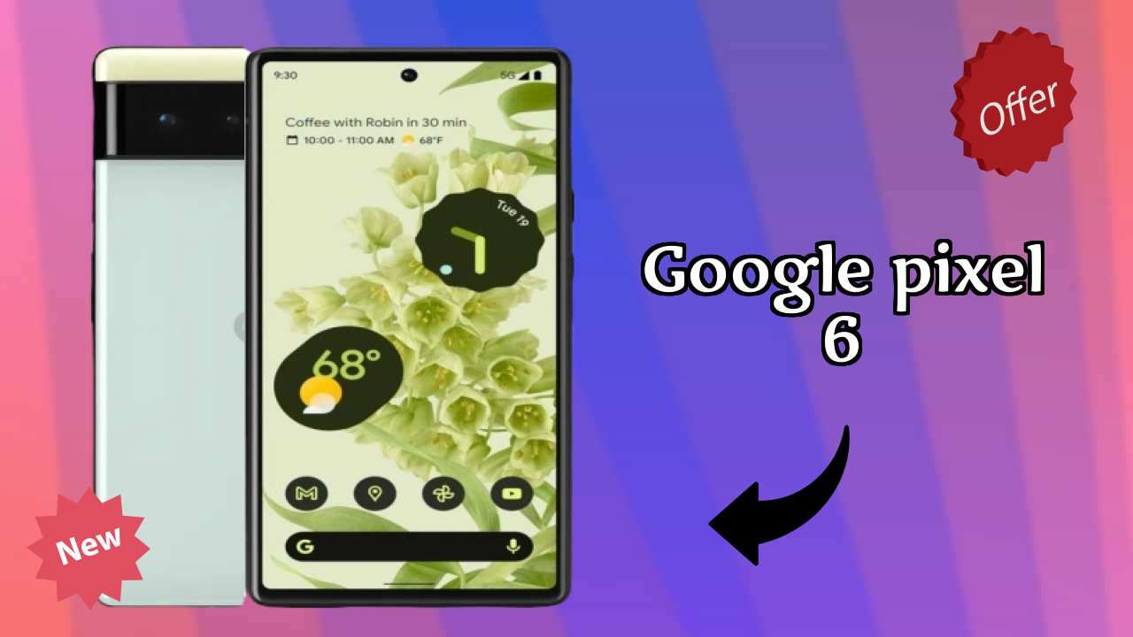 Best Google Pixel 6 Deals - Price Dropped to ₹23,999 Only!