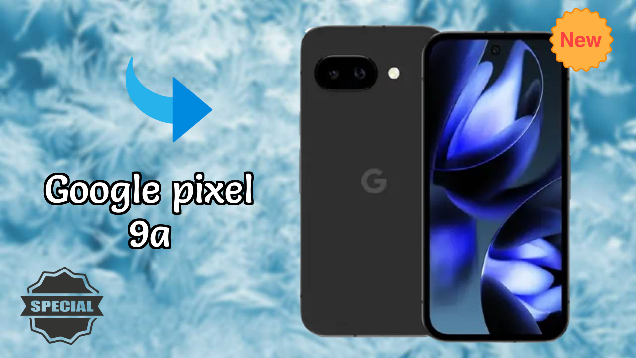 Google Pixel 9A Performance Test: Google Tensor G4 Speed & Reliability