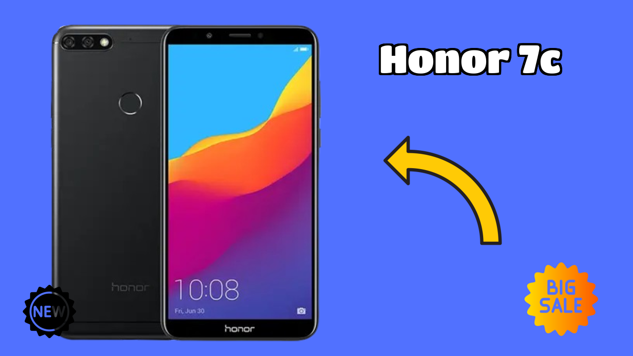 2026 Honor 7C All featchers and Detailed Review
