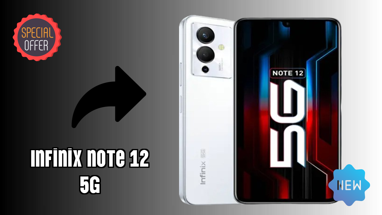 Infinix Note 12 5G 2026: Latest Model Review and Fetchers 