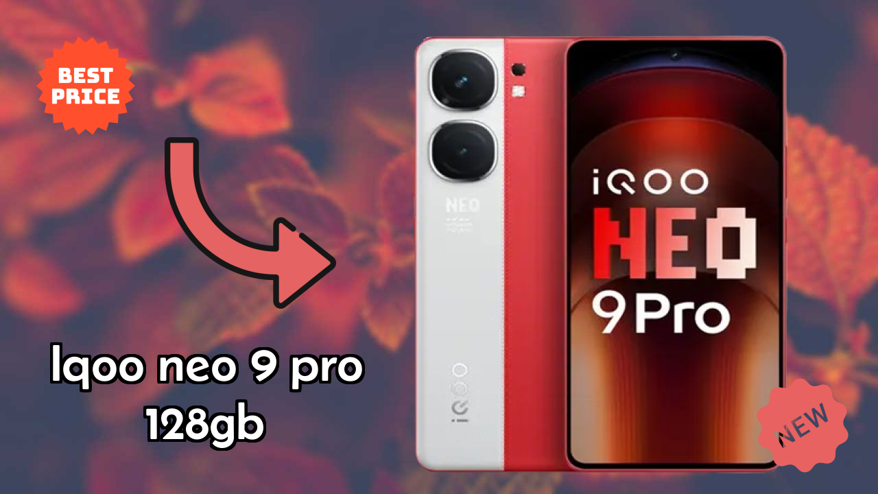 IQOO Neo 9 Pro 128GB Price Drop: Now Available at ₹32,280