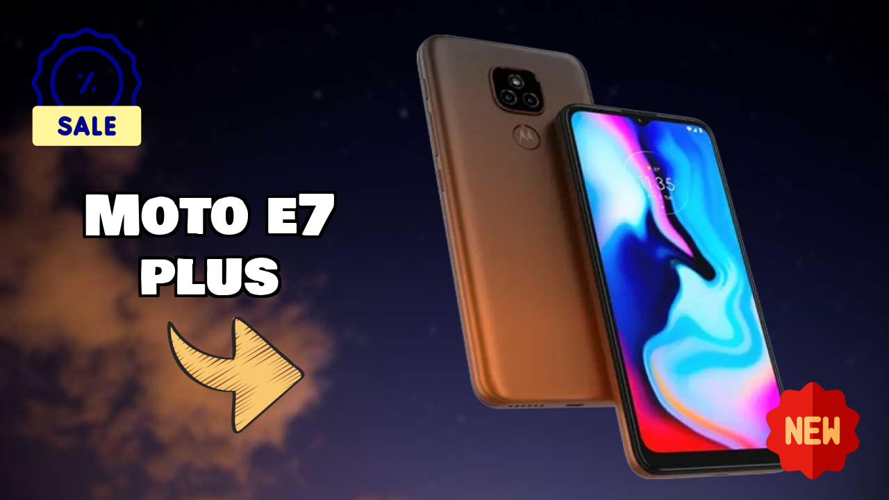 Moto E7 Plus Price Drop: Just ₹7,899 Available Now
