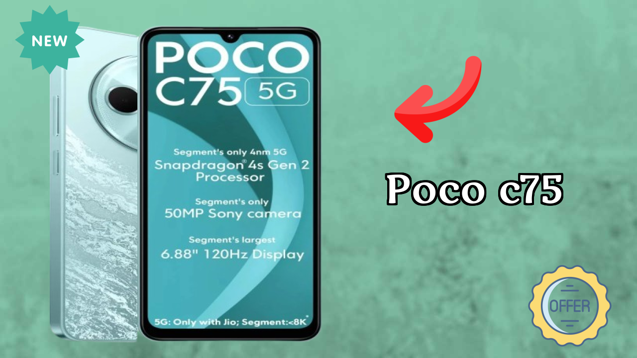 POCO C75 Display Analysis: 6.88 Inches (17.48 Cm) Screen
