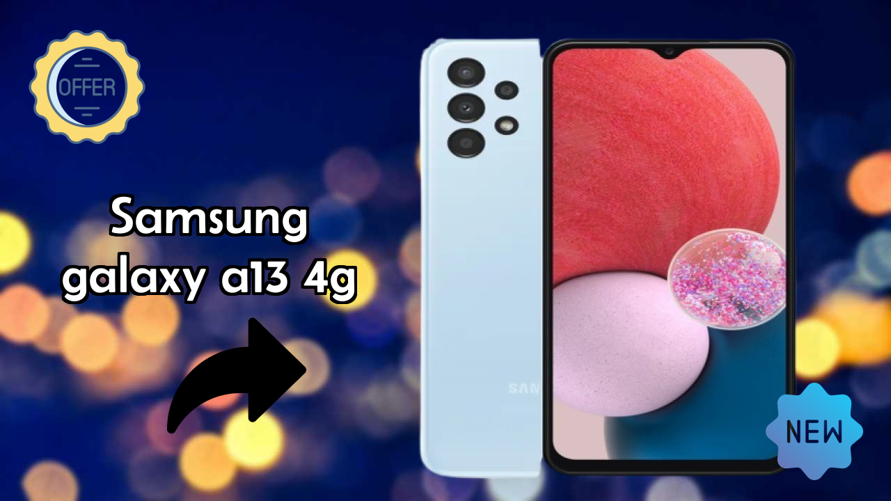 Samsung Galaxy A13 4G Display Size: 6.6 Inches (16.76 Cm) Screen Quality