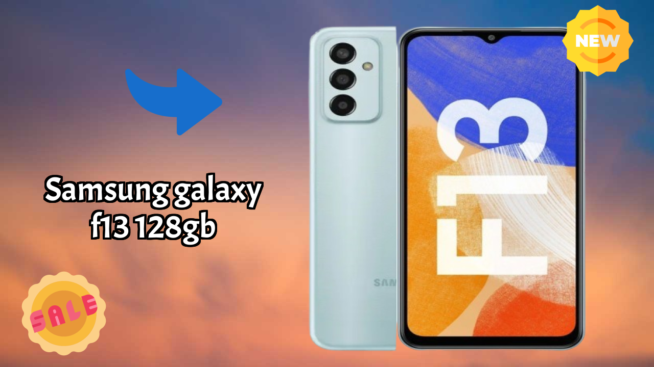 Samsung Galaxy F13 128GB Price Drop: Now Just ₹10,499 Available