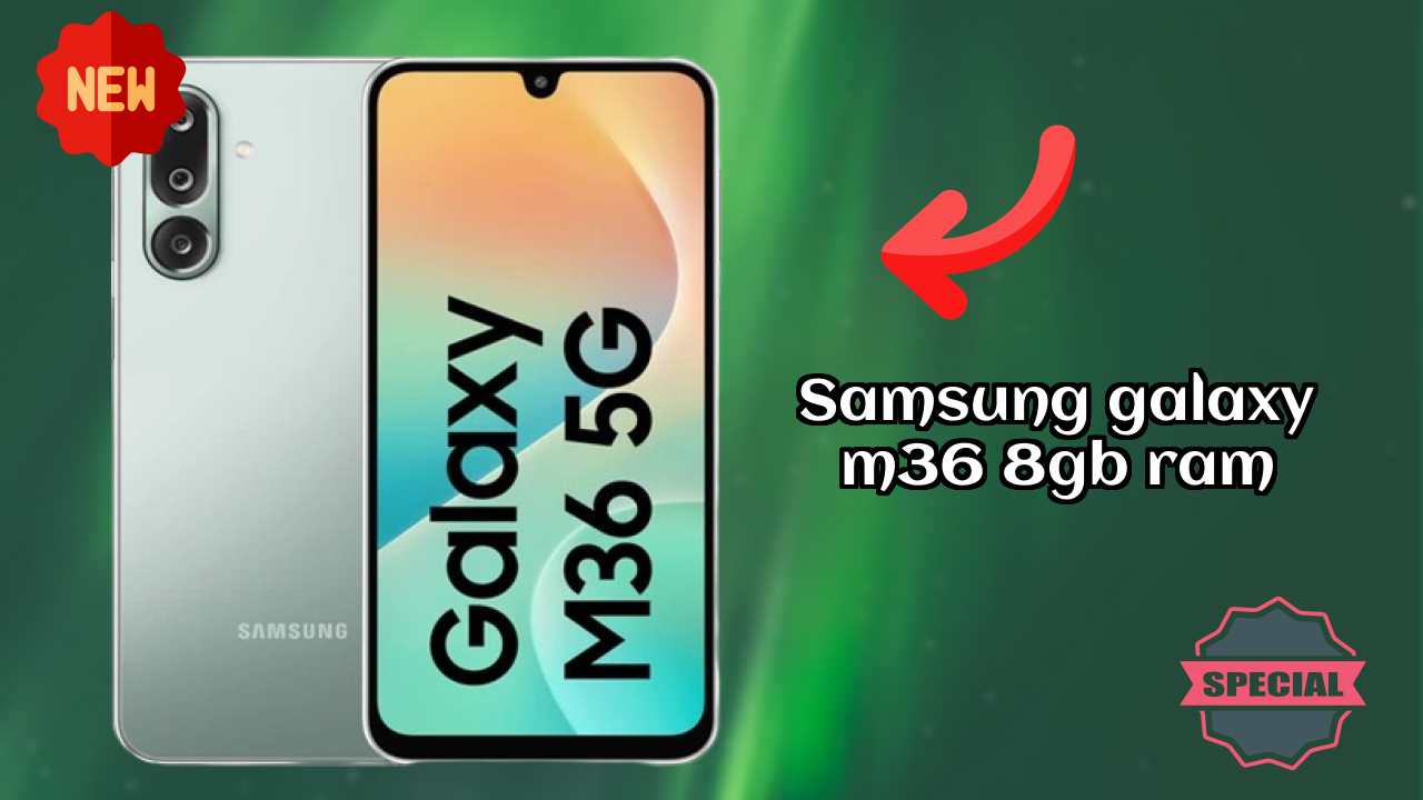 Samsung Galaxy M36 8GB RAM - Best Phone Under ₹15,499 in India Right Now