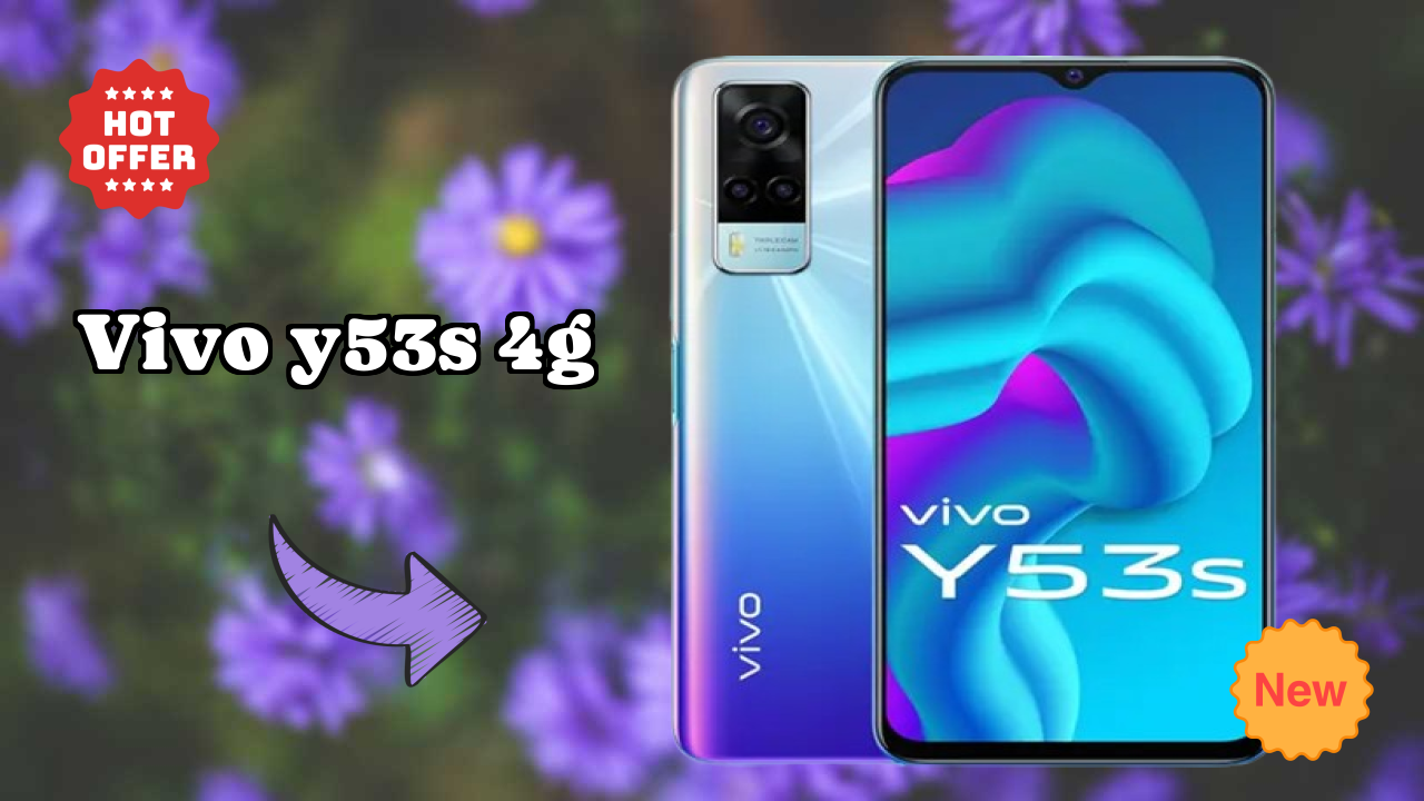 Vivo Y53s 4G at ₹14,999 - Best Phone Under This Price