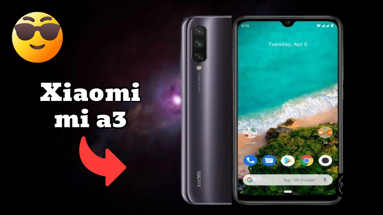 Xiaomi Mi A3 Battery Life: 4030 MAh How Long Lasts