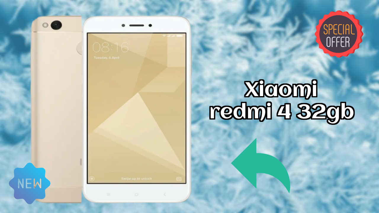Xiaomi Redmi 4 32GB Price Drop Alert: Now Just ₹6,999